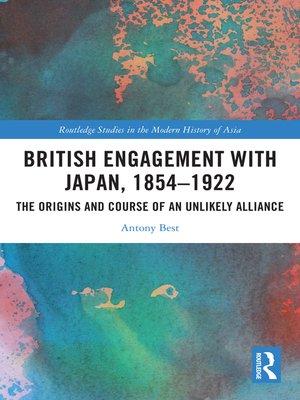 cover image of British Engagement with Japan, 1854–1922